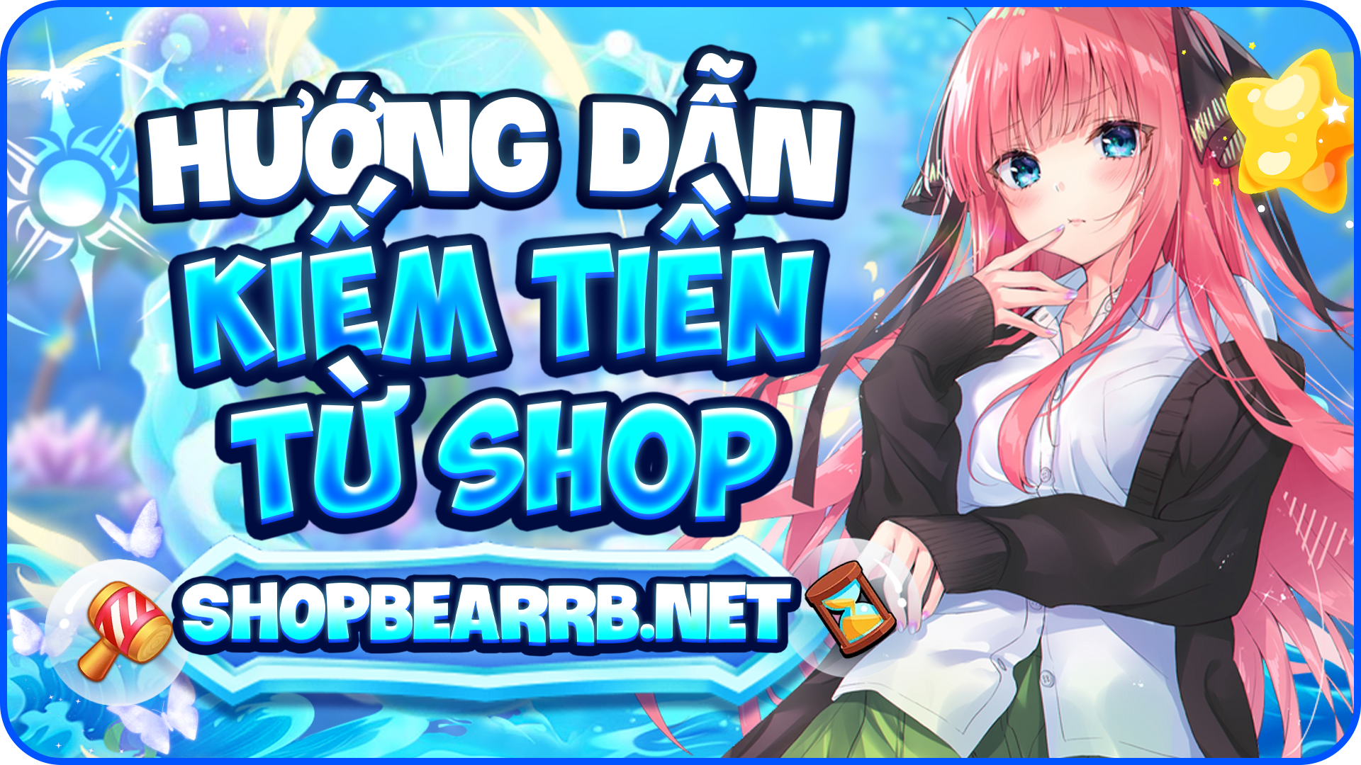 Hướng Dẫn Kiếm Tiền Từ Shopbearrb.net